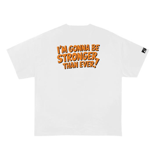 "Stronger Than Ever" Oversized T-Shirt