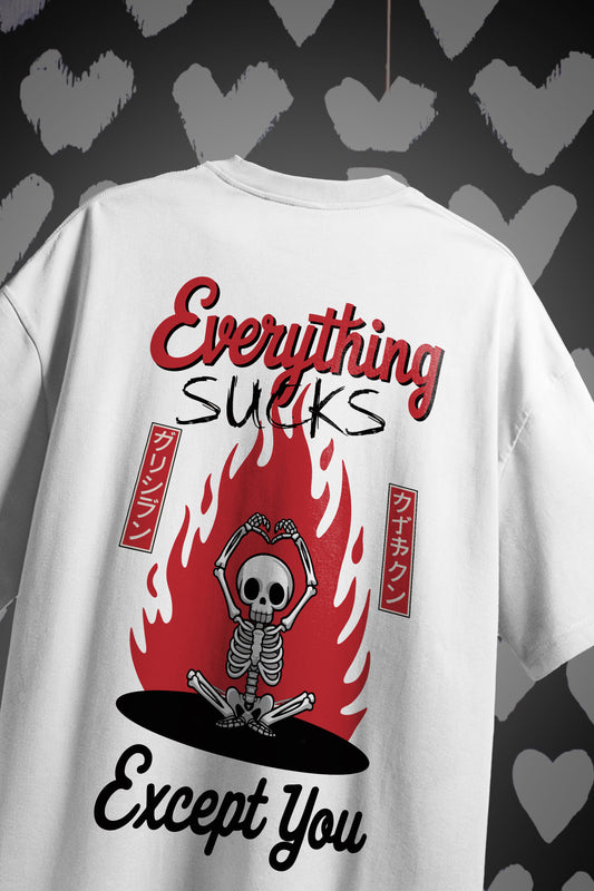 Everything Sucks Oversized Tee